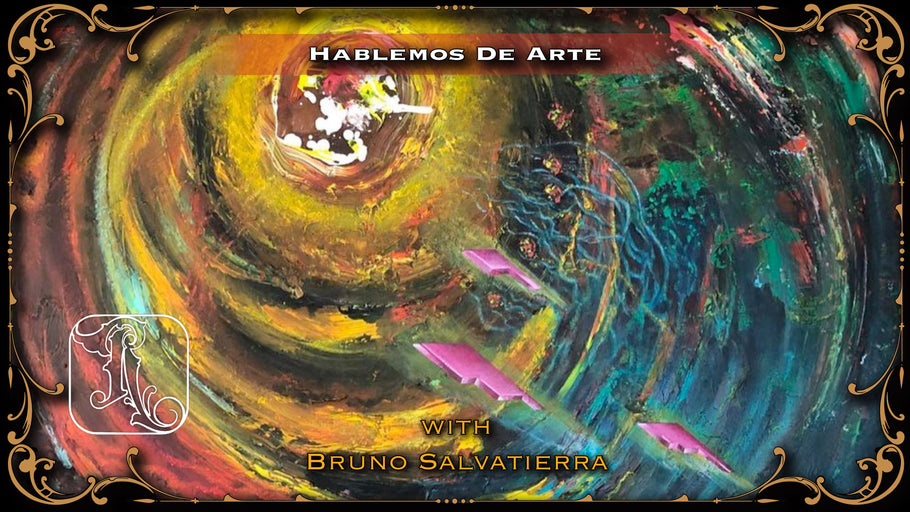 Ep #5 - Hablemos de Arte con Bruno Salvatierra